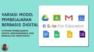 PENINGKATAN KOMPETENSI GURU DALAM MERANCANG VARIASI MODEL PEMBELAJARAN BERBASIS DIGITAL