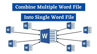 How to Combine Word file | How to Merge Multiple word files into single Word file