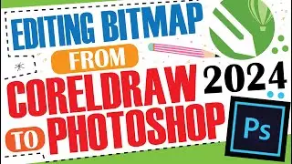 Edit Bitmap Files from CorelDRAW 2024 to Photoshop CC Using VBA Macro 