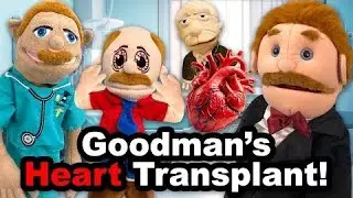 SML MOVIE: GOODMAN’S HEART TRANSPLANT!