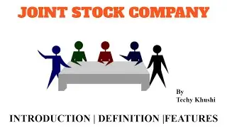 Joint Stock Companies: Meaning, Definition, & Features in Hindi 2023–2024.