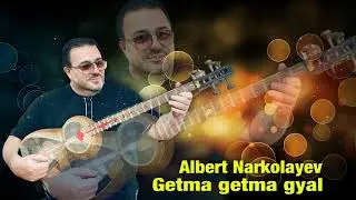 Albert Narkolayev - Getma getma gyal Альберт Нарколаев - Гетма гетма гяль (Tar cover)