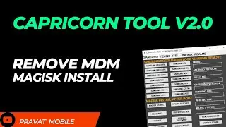 CAPRICORN TOOL V2.0 Crack 2023 | Remove MDM | Magisk install | Work status