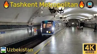 🔥Tashkent Metropolitan Part II  [4k 60 fps]🔥🚇