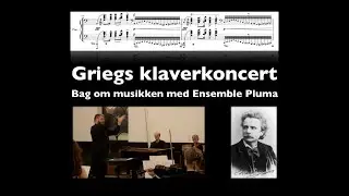 BAG OM MUSIKKEN: Griegs 'Klaverkoncert'