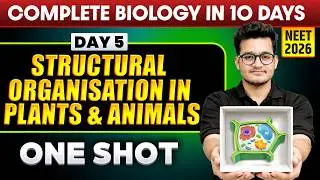 Structural Organisation in Animals & Plants - Complete Unit in One Shot || NEET 2026 || Vipin Sir