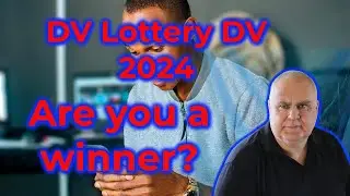 DV Lottery | Did you win DV2025? What does Not selected mean?