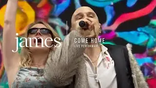 JAMES - Come Home (Live at Glastonbury)