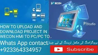WECON HMI PI STUDIO SOFTWARE UPLOAD AND DOWNLOAD PC TO 