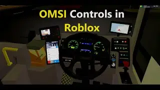 Bringing OMSI Controls to Roblox Bus Simulator (Sunshine Islands)