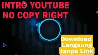 INTRO TEMPLATE NO COPY RIGHT NO TEXT | DOWNLOAD TANPA LINK #intronotext