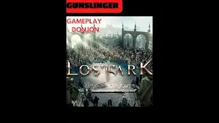 Lost ark , Frontière lugubre , Gunslinger