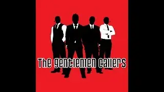 The Gentlemen Callers - Numb
