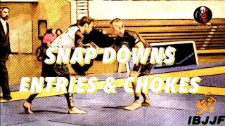 Snaps Downs, Entries & Chokes @Jiu_Jitsu