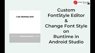 Custom Font Style Editor on Runtime in Android Studio latest
