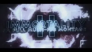 immortality II trailer