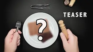 Teaser Making Leather . . . ? | Pihta Leather | Тизер | Изделие из натуральной кожи
