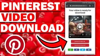 How To Download Pinterest Video