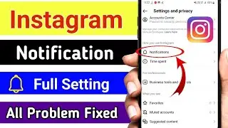 Instagram Notification Full Setting / Instagram notification problem fixed