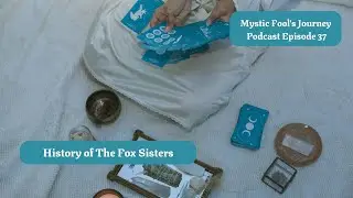History of the Fox Sisters