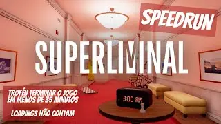 Superliminal Speedrun (troféu terminar o jogo em menos de 35 minutos)