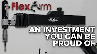 FlexArm: An Investment You Can Be Proud Of