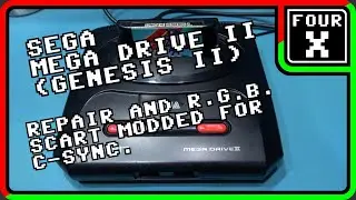 SEGA Mega Drive II (Genesis II) - Repair and RGB SCART Modded for C-Sync.