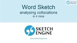 Word sketch - analyse collocations in a corpus