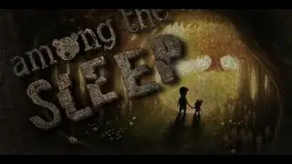 Among the sleep (Alpha)