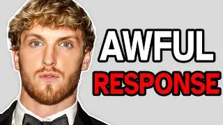 Logan Paul’s Response Is Terrible…