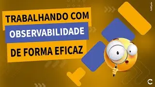 OpenTelemetry: Tudo o que você precisa saber para trabalhar com Observabilidade. 
