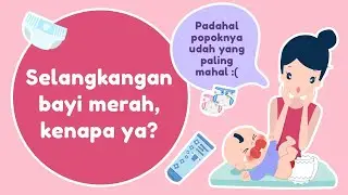 Jadi Moms Pintar - Pantat si Kecil Merah? Bisa Jadi Ruam Popok!