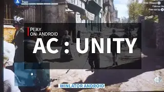 Assassin's Creed Unity | High Setting | Winlator 7.1 Snapdragon 870
