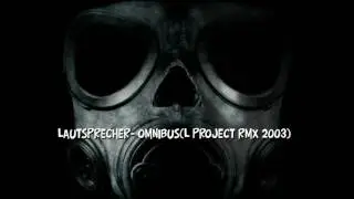 Lautsprecher - Omnibus (L Project Rmx 2003)