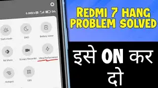 Redmi 7 hang Problem - Redmi 7 hang problem Solve