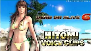 All Hitomi Voice Clips • Dead or Alive 6 • All Voice Lines • 2003 (Eden Riegel)