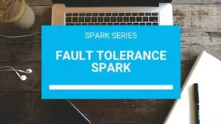 2.2 Fault Tolerance in Spark | Spark Interview question 