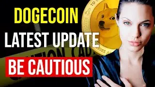 DOGECOIN BREAKING NEWS NOW! BE CAUTIOUS !!!