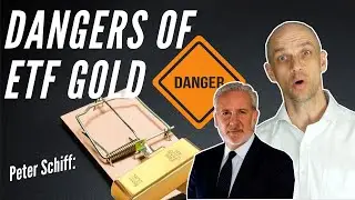 Dangers of ETF Gold: Peter Schiff. (3 Shocking Risks Explored)
