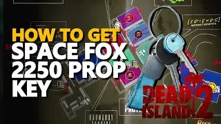 Space Fox 2250 Prop Key Dead Island 2