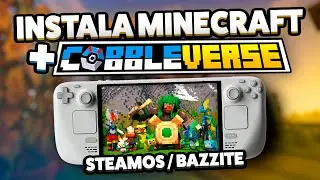 Instala Minecraft Java + COBBLEVERSE en SteamOS/Bazzite! Steam Deck - ROG Ally - Legion Go 🧊