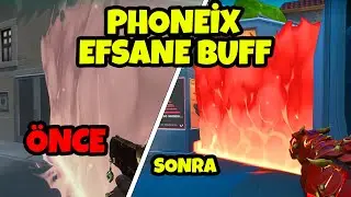 PHONEİX EFSANE BUFF GELİYOR! YENİ SKİNLER YOLDA! | VALORANT