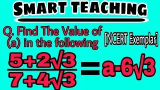 Find The Value Of a In The Following | NCERT Exemplar | Q.28(i) | Class 9th chapter 1 | Real Numbers