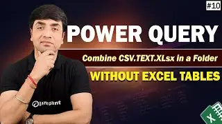 Combine Data from Folder Without Excel Tables | Get a List of File names from a Folder in Excel