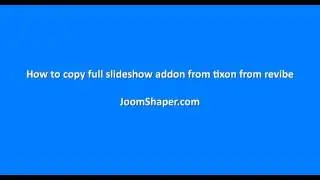 How to copy full width slideshow addon from tixon to revibe