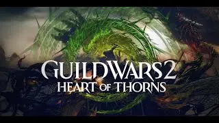 The Guild Wars 2 Heart of Thorns Review | The Story and Lore [SPOILERS]