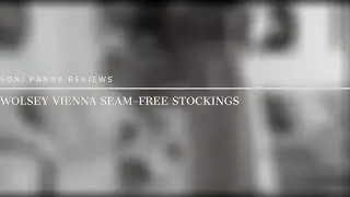Soni Panda Reviews Wolsey Vienna Seam-Free Stockings
