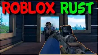 Playing Roblox Rust for the FIRST TIME!