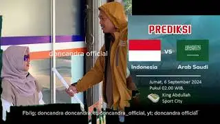 Sepakbola di mata cewek, prediksi indonesia vs arab saudi 6/9/2024
