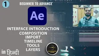 After Effects CC 2022 Tutorial in Hindi | Basic Interface, Concept, Basic Animations for Beginners 1